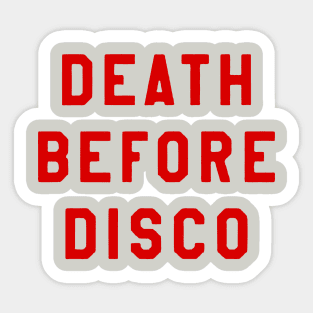 Death Before Disco Sticker